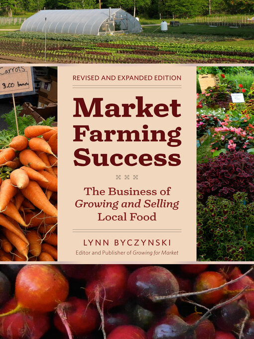 Title details for Market Farming Success by Lynn Byczynski - Available